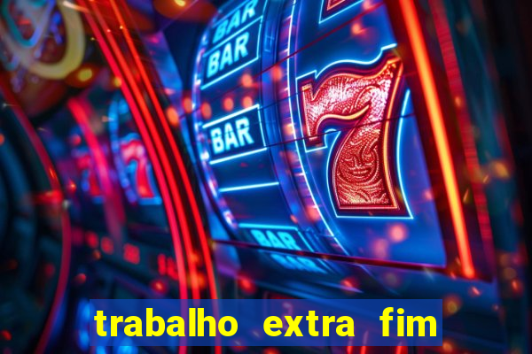 trabalho extra fim de semana porto